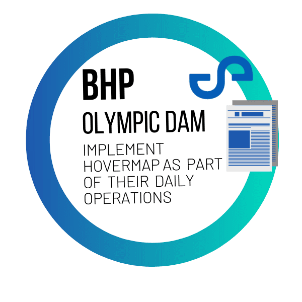 BHP 奥林匹克大坝将Hovermap 作为其日常运作的一部分